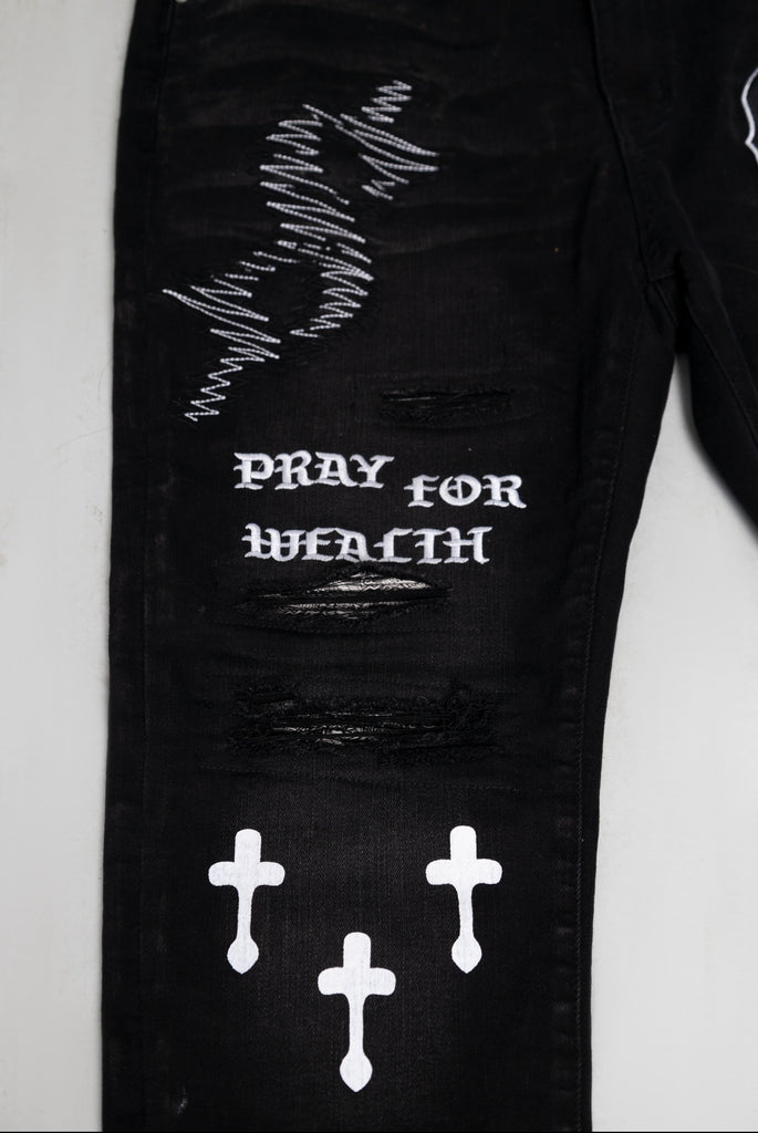 Pray For Wealth-Black Jeans