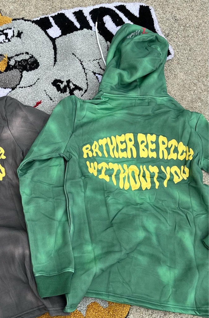 Rather Be Rich- Green Washed Hoodie